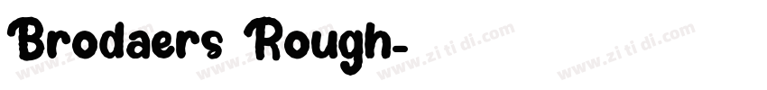 Brodaers Rough字体转换